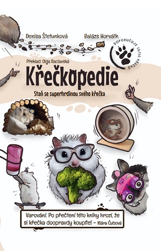 Křečkopedie: Staň se superhrdinou svého křečka