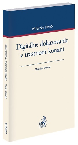 Digitálne dokazovanie v trestnom konaní