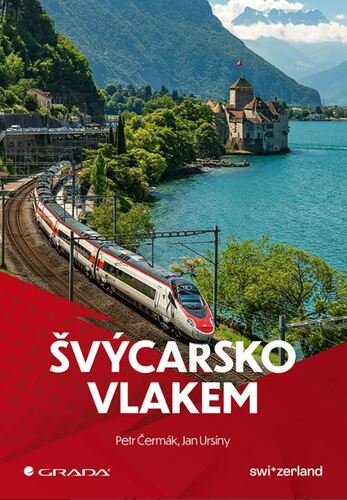 Švýcarsko vlakem