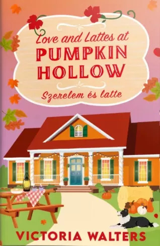 Love and Lattes at Pumpkin Hollow – Szerelem és latte