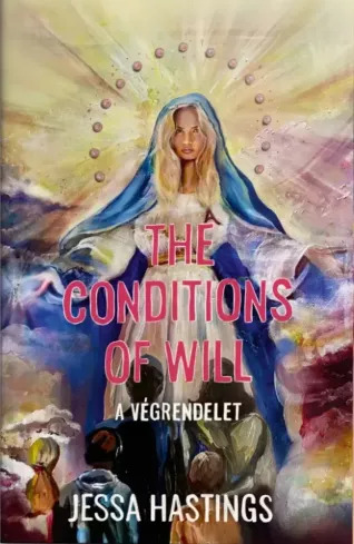 The Conditions of Will – A végrendelet