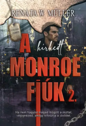 A hírhedt Monroe fiúk 2.