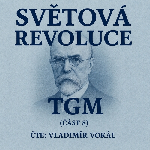 Světová revoluce - část 8