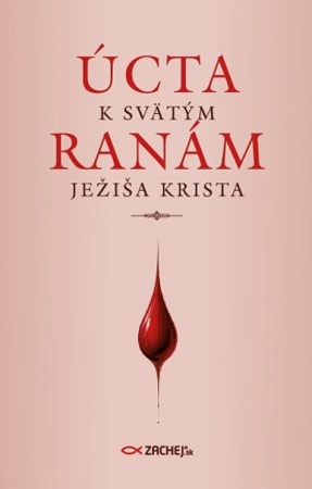 Úcta k svätým ranám Ježiša Krista