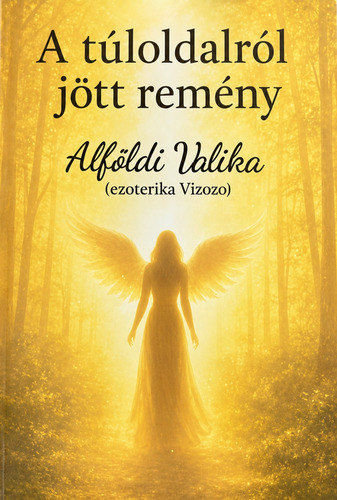 A túloldalról jött remény