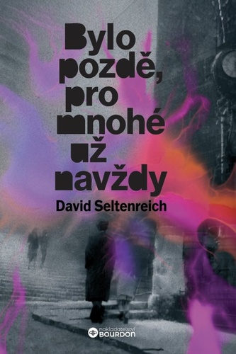 Bylo pozdě, pro mnohé už navždy