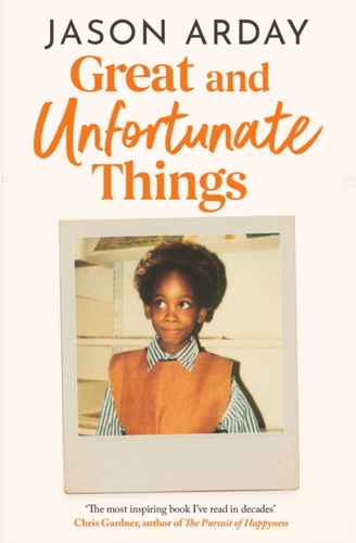 Great and Unfortunate Things