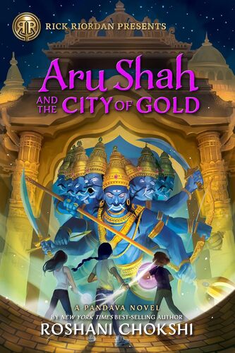 Rick Riordan Presents: Aru Shah and the