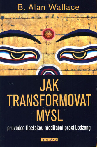 Jak transformovat mysl