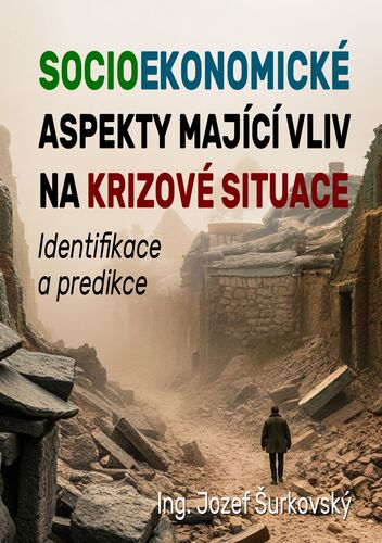 Socioekonomické aspekty mající vliv na krizové situace
