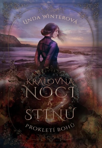 Královna noci a stínů: Prokletí bohů