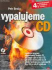 Vypalujeme CD + CD ROM