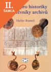 Lacná kniha Slovník pro historiky a návštěvníky archívů