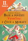 Lacná kniha Báje a pověsti z Čech a Moravy Vysočina