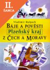 Lacná kniha Báje a pověsti z Čech a Moravy Plzeňsko
