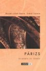 Párizs - Útikönyv és térkép