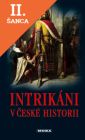 Lacná kniha Intrikáni v české historii