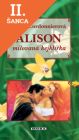 Lacná kniha Alison milovaná kejklířka - 2. vydání