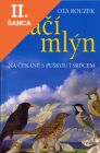 Lacná kniha Ptačí mlýn - na čekané s puškou i srdcem