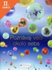 Lacná kniha Poznávaj veci okolo seba