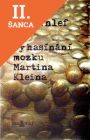 Lacná kniha Vyhasínání mozku Martina Kleina