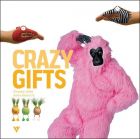Crazy Gifts