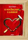 O socialismu s láskou