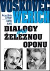 Voskovec a Werich Dialogy přes železnou oponu