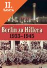 Lacná kniha Berlín za Hitlera 1939 - 1945