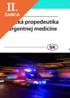 Lacná kniha Klinická propedeutika v urgentnej medicíne