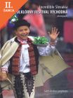 Lacná kniha Incredible Slovakia - Folklórny festival Východná