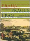 Praha - obraz města v 16. a 17. století