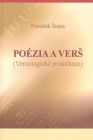 Poézia a verš - verzologické praktiukum