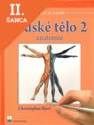 Lacná kniha Naučte se kreslit - Lidské tělo 2 - anatomie