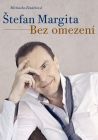Štefan Margita: Bez omezení 2. vydání