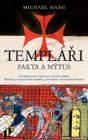 Templáři - Fakta a mýtus