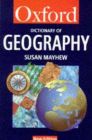 A Dictionary Of Geography (Oxford Paperback Reference)