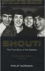Shout! : The True Story of the Beatles