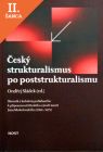 Lacná kniha Český strukturalismus po postrukturalismu