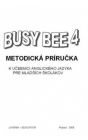 Busy Bee 4 metodicka príručka
