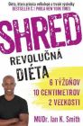 Shred - Revolučná diéta