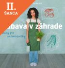 Lacná kniha Zábava v záhrade - Rady pre začiatočníčky