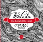 Balada o srdci - The Ballad of the Heart