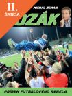 Lacná kniha Ján Kozák - Príbeh futbalového rebela