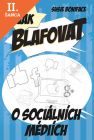 Lacná kniha Jak blafovat o sociálních médiích