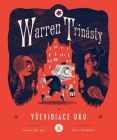 Warren Trinásty a Vševidiace oko (1)