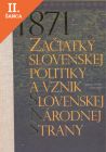 Lacná kniha 1871-Začiatky slovenskej politiky a vznik Slovenskej národnej strany