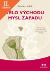 Lacná kniha Tělo Východu, mysl Západu - Psychologie a systém čaker jako cesta k sobě samému