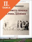 Lacná kniha Auschwitz tekercs – A pokol szívében