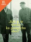 Lacná kniha Kéž je to všecko ku prospěchu obce!